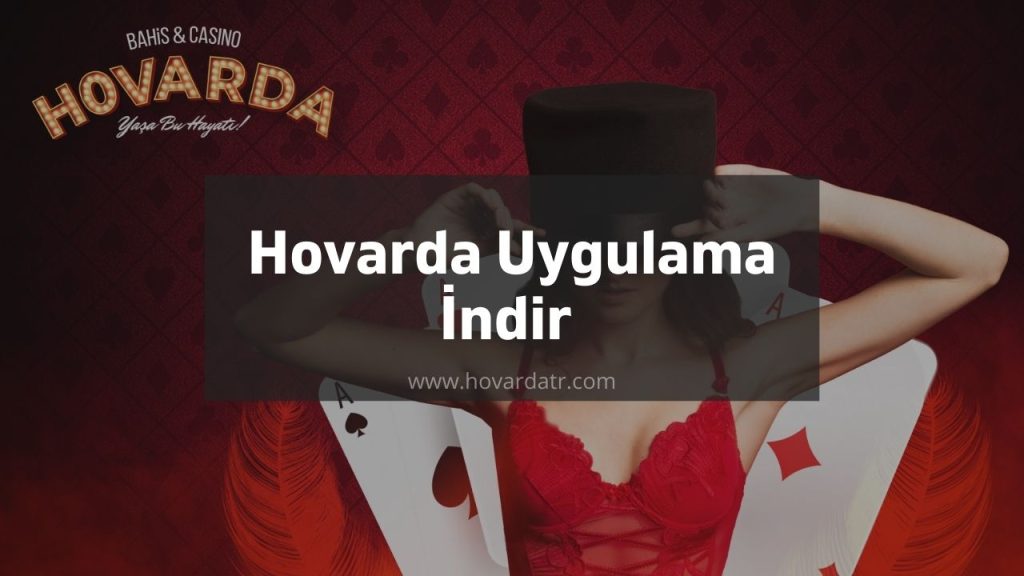 hovarda uygulama indir